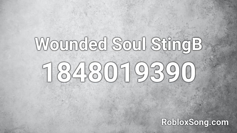 Wounded Soul StingB Roblox ID