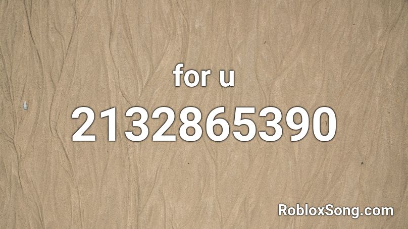 for u Roblox ID