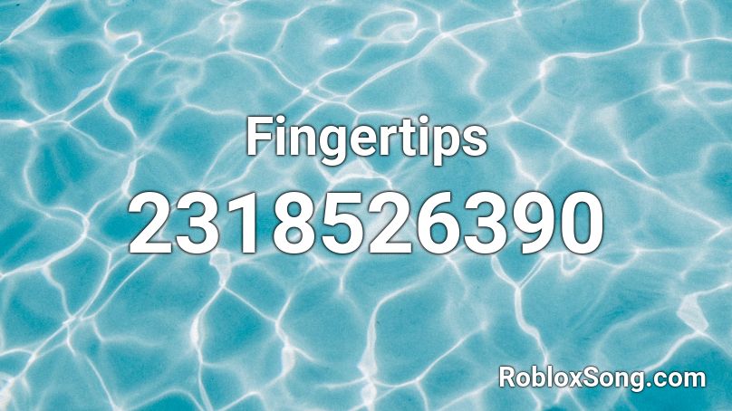 Fingertips Roblox ID