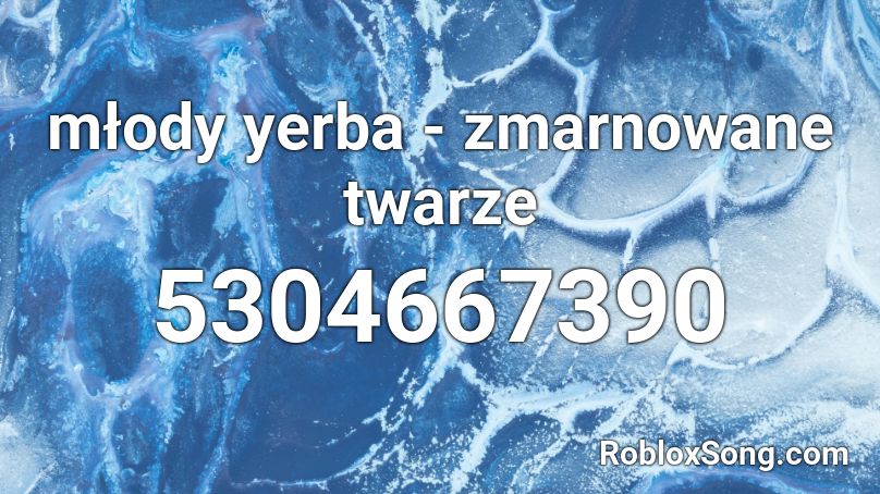 młody yerba - zmarnowane twarze Roblox ID