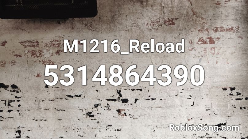 M1216_Reload Roblox ID