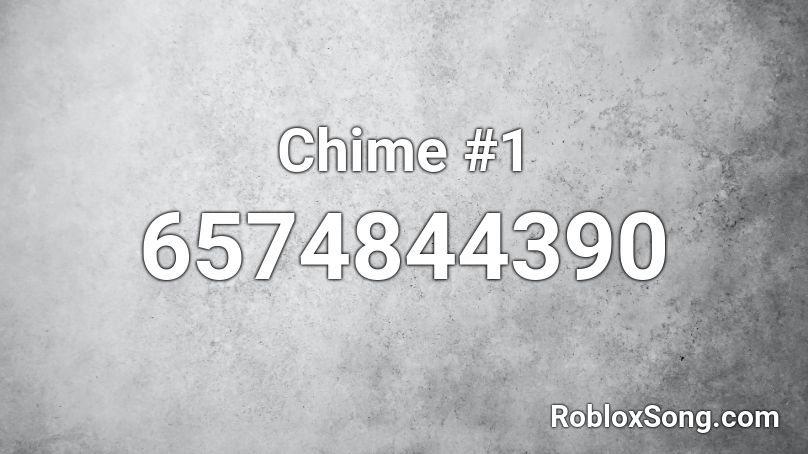 Chime #1 Roblox ID