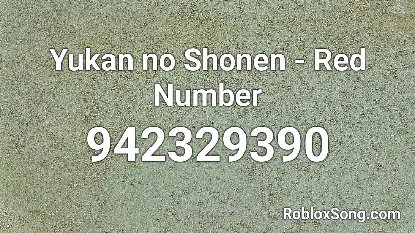 Yukan no Shonen - Red Number Roblox ID