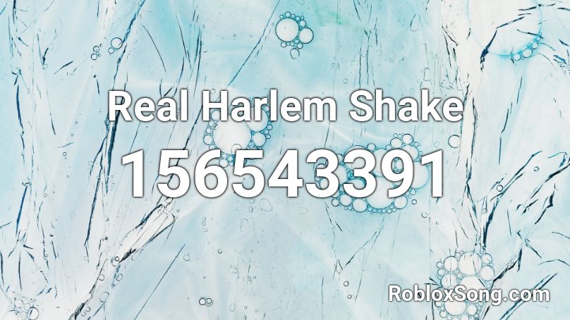 Real Harlem Shake Roblox Id Roblox Music Codes - harlem shake roblox song id