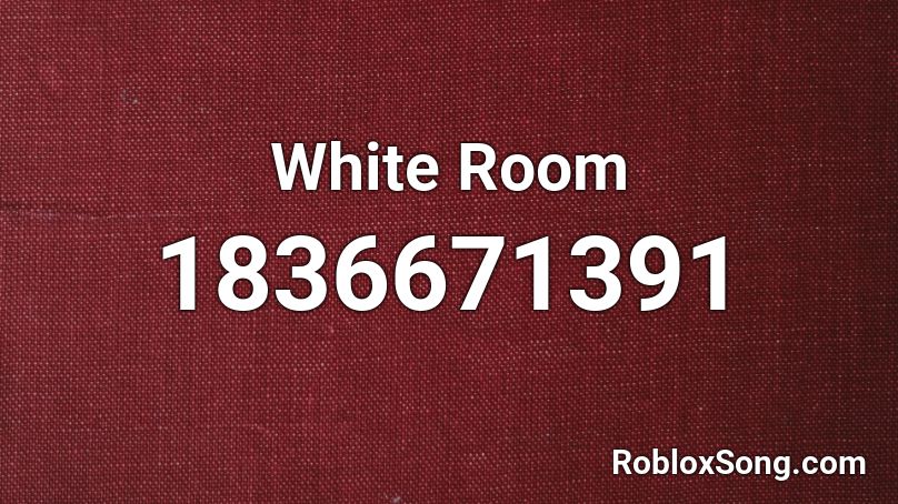 White Room Roblox ID