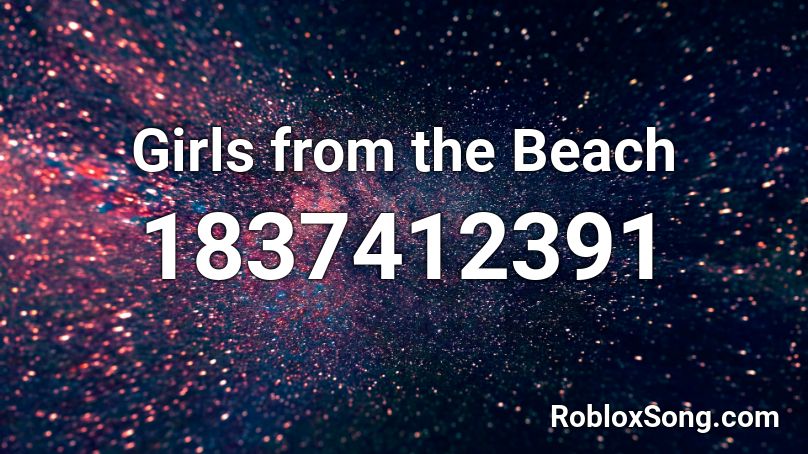 Girls from the Beach Roblox ID