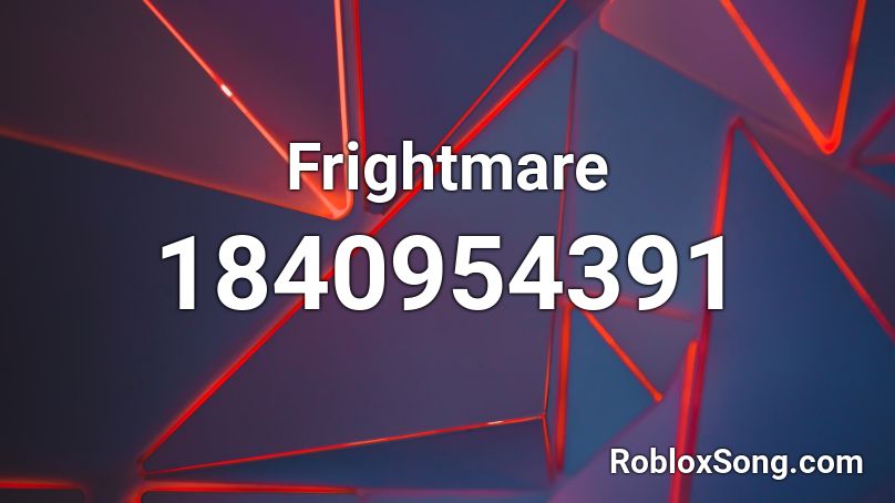 Frightmare Roblox ID