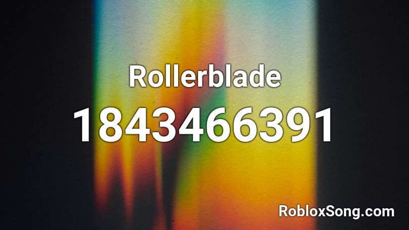 Rollerblade Roblox ID