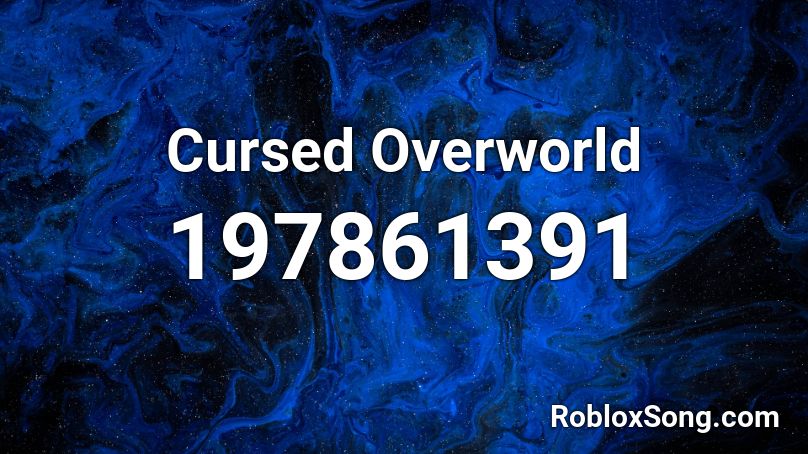 Cursed Overworld Roblox ID