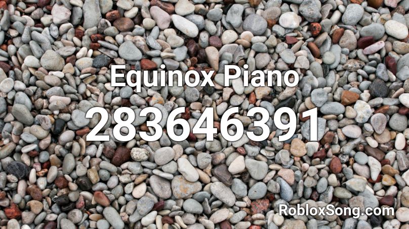 Equinox Piano Roblox ID