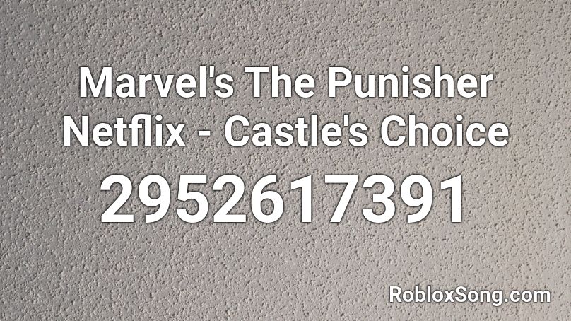 Marvel's The Punisher Netflix - Castle's Choice Roblox ID