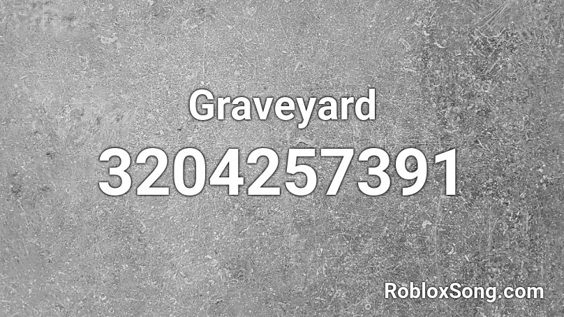 Graveyard  Roblox ID