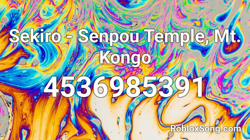 Sekiro - Senpou Temple, Mt. Kongo Roblox ID