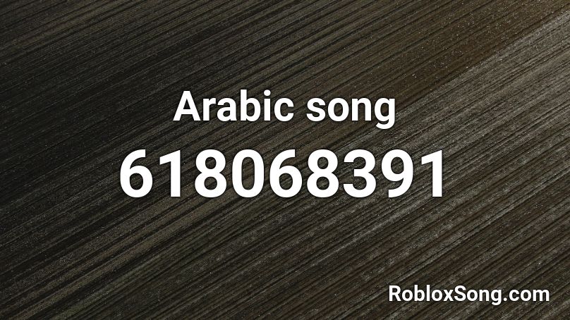 Arabic song Roblox ID