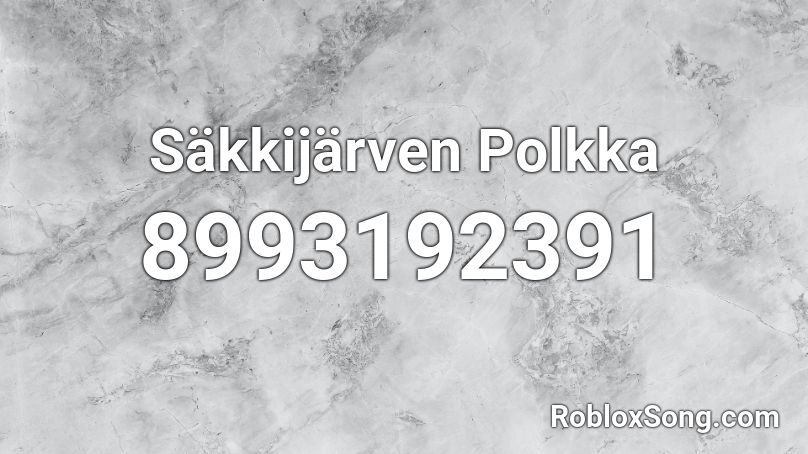 Säkkijärven Polkka Roblox ID