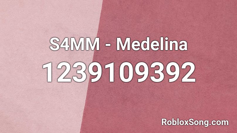 S4MM - Medelina Roblox ID