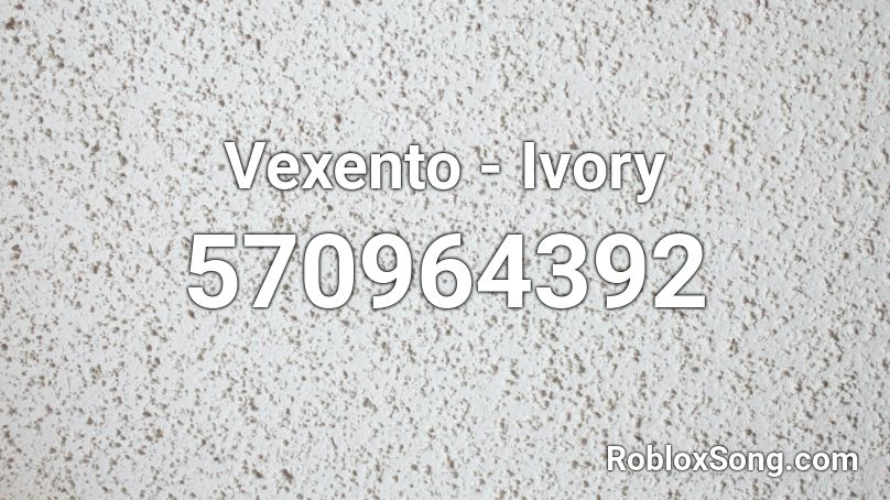 Vexento - Ivory Roblox ID