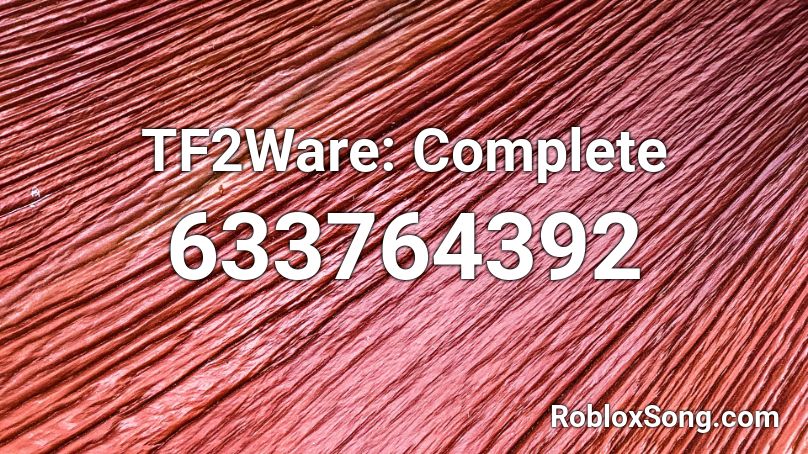 TF2Ware: Complete Roblox ID