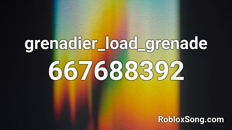 grenadier_load_grenade Roblox ID