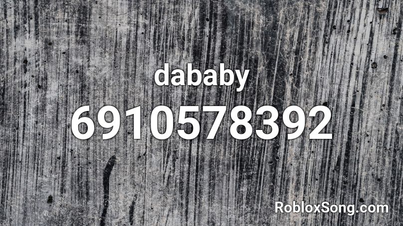 dababy Roblox ID