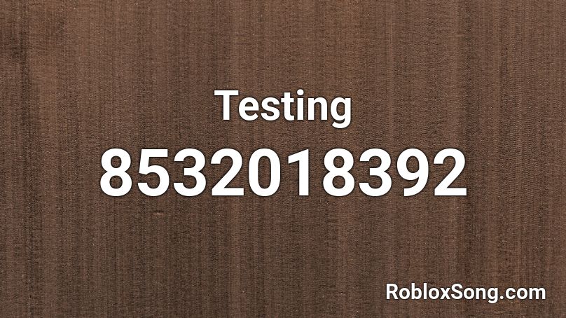 Testing Roblox ID