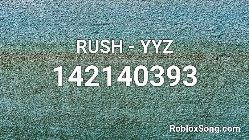 RUSH - YYZ Roblox ID