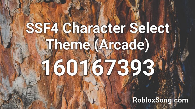 SSF4 Character Select Theme (Arcade) Roblox ID