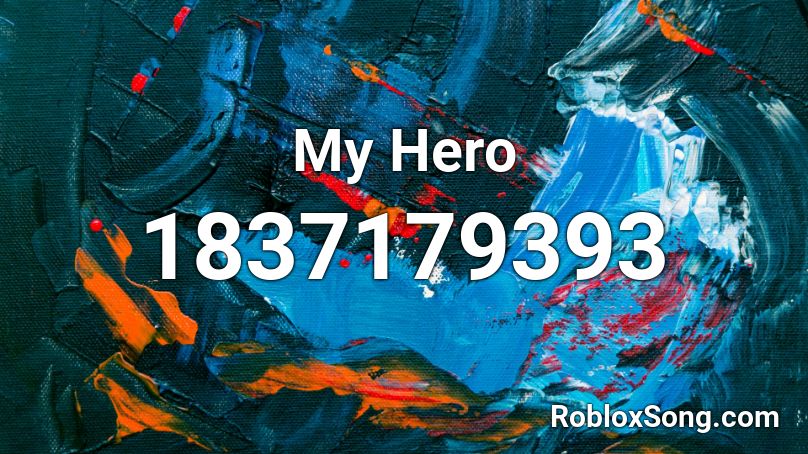 My Hero Roblox ID