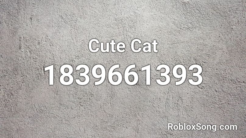 Cute Cat Roblox ID
