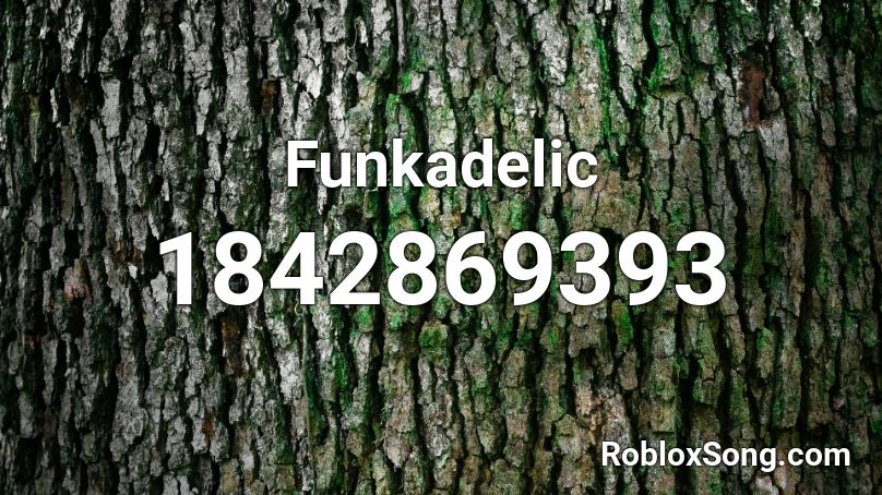 Funkadelic Roblox ID