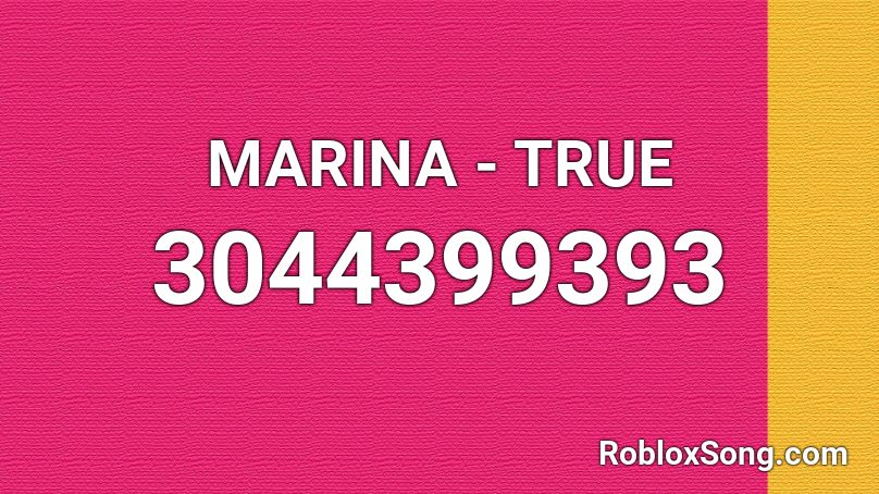 MARINA - TRUE Roblox ID