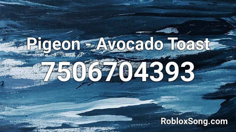 Pigeon - Avocado Toast Roblox ID