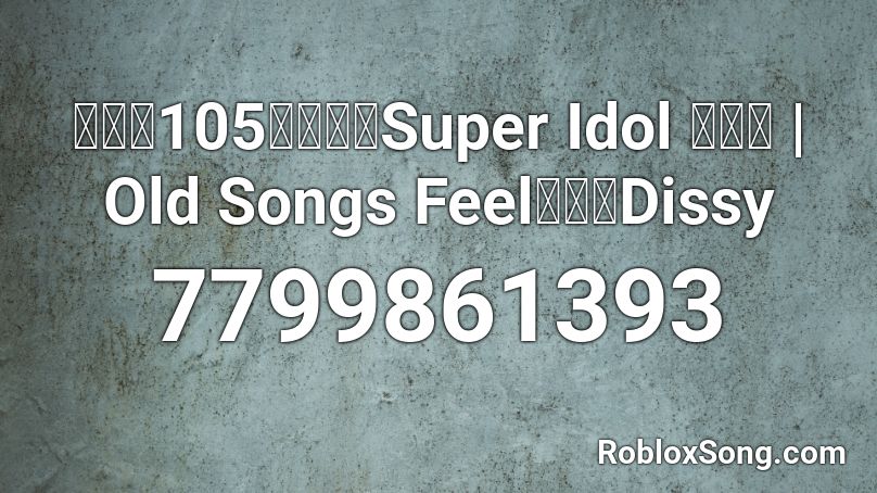 Roblox id idol super