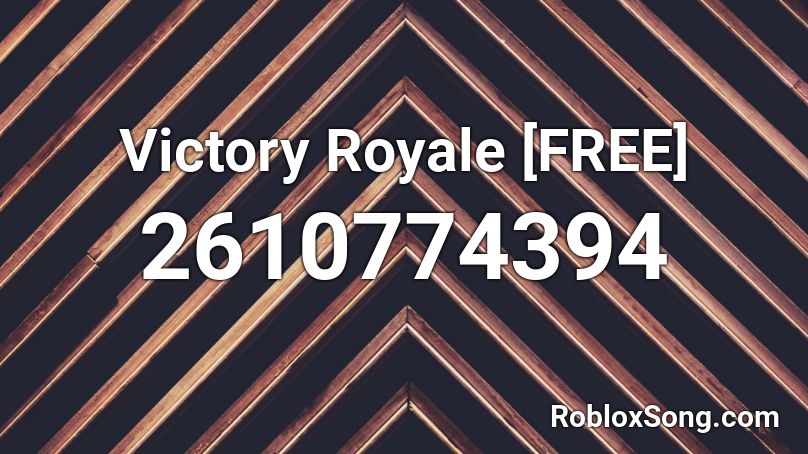 victory royale roblox id