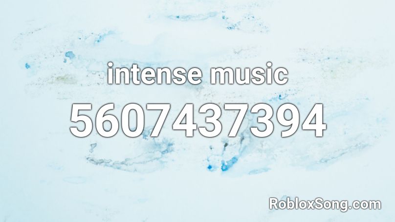 Intense Music Roblox Id - dramatic music roblox