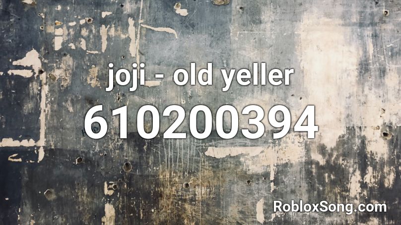joji - old yeller Roblox ID