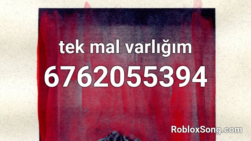 Tek mal varlığım Roblox ID