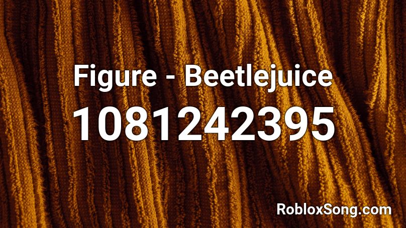 Figure - Beetlejuice Roblox ID