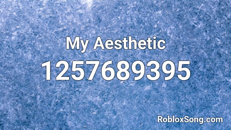 Aesthetic Audio Roblox ID - Roblox music codes