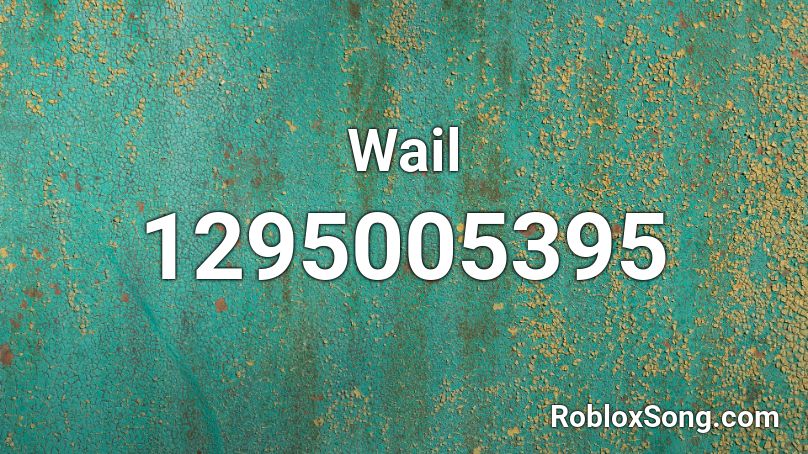 Wail Roblox Id Roblox Music Codes - police wail roblox id