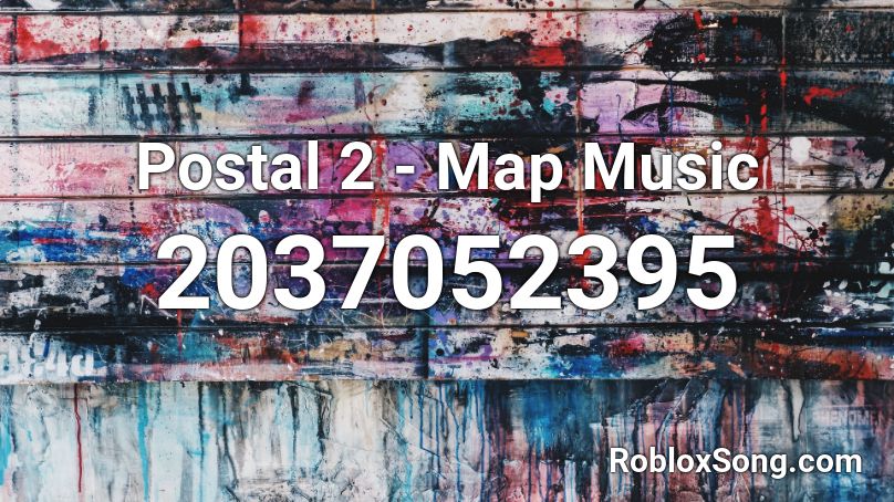 Postal 2 - Map Music Roblox ID