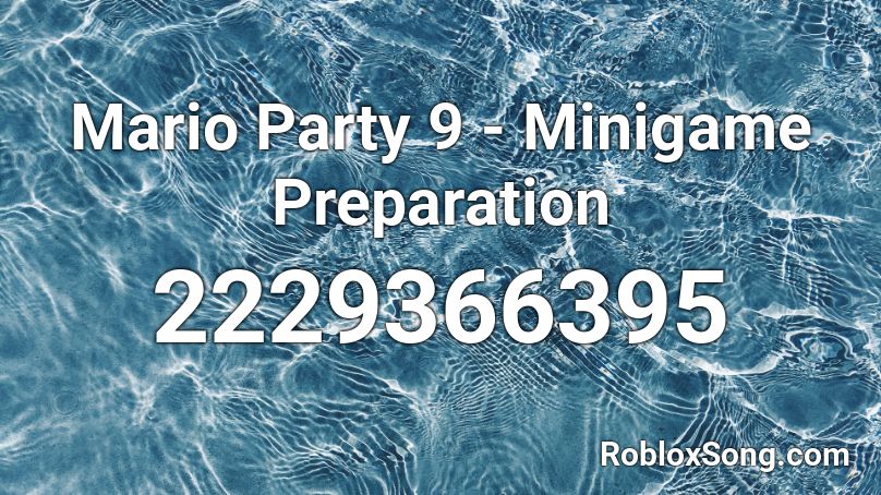 Mario Party 9 - Minigame Preparation Roblox ID