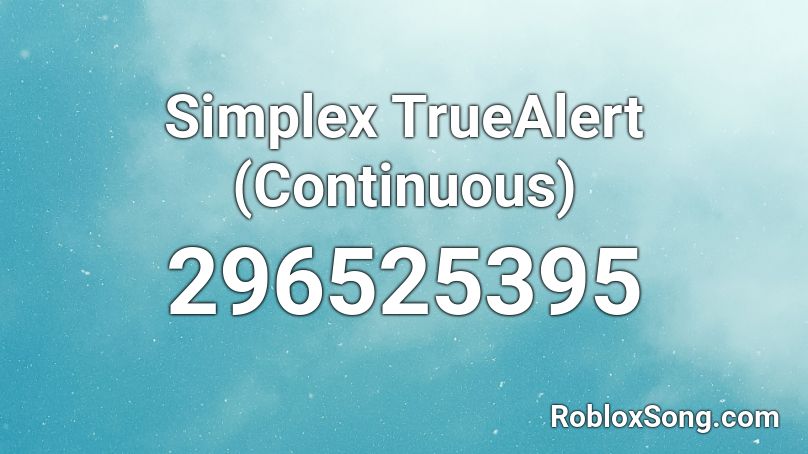 Simplex TrueAlert (Continuous) Roblox ID