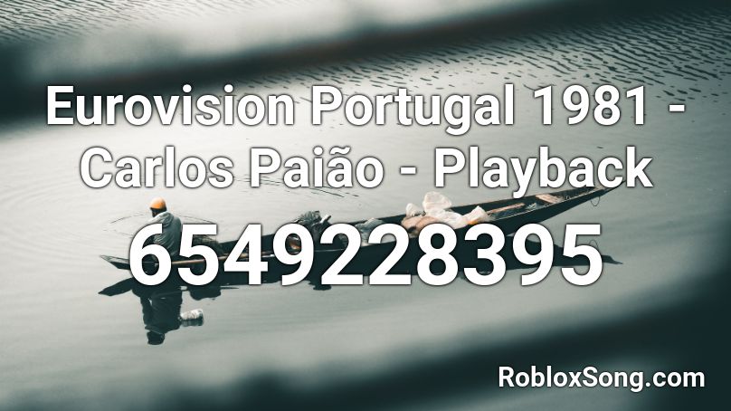 Eurovision Portugal 1981 - Carlos Paião - Playback Roblox ID