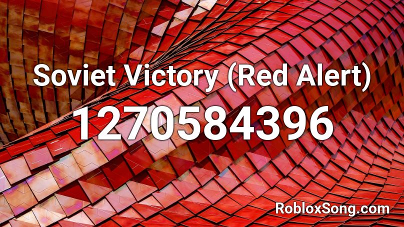 Soviet Victory (Red Alert) Roblox ID