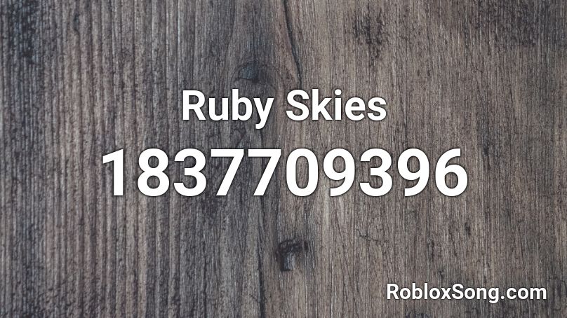 Ruby Skies Roblox ID