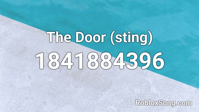 The Door (sting) Roblox ID