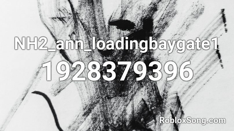 NH2_ann_loadingbaygate1 Roblox ID