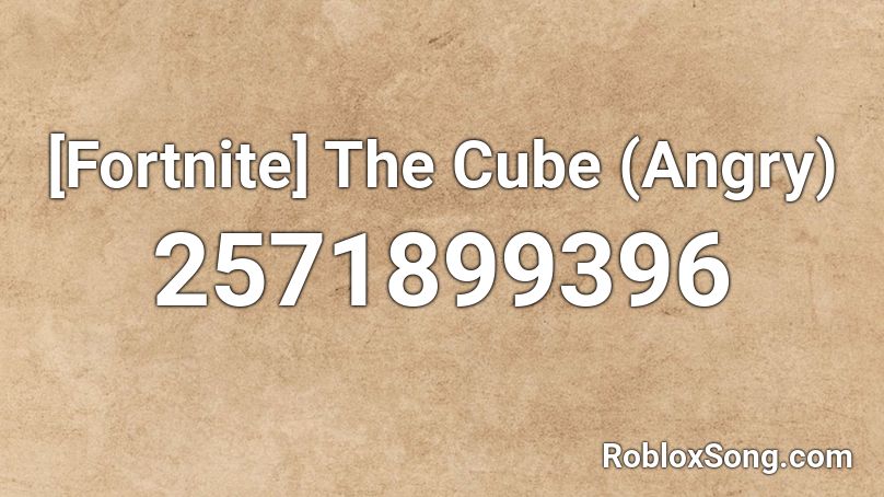 [Fortnite] The Cube (Angry) Roblox ID