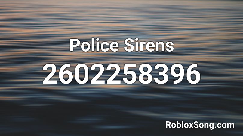 Police Sirens Roblox ID